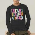 Retro Infant Teacher Vibes Women Daycare Teacher Men's Long Sleeve T-Shirt, funny gift