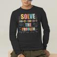 Retro Solve The Problem 67 Meme Joke Math Teacher Men's Long Sleeve T-Shirt, funny gift Retro Solve The Problem 67 Meme Joke Math Teacher Men's Long Sleeve T-Shirt, funny gift