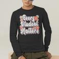 Retro Vintage Every Student Matters Teacher Paraprofessional Men's Long Sleeve T-Shirt, funny gift