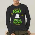 Scary Ballet Teacher Costume Halloween Lazy Easy Men's Long Sleeve T-Shirt, funny gift Scary Ballet Teacher Costume Halloween Lazy Easy Men's Long Sleeve T-Shirt, funny gift