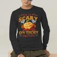 This Is My Scary Gym Teacher Costume Pumpkin Halloween Men Women Men's Long Sleeve T-Shirt, funny gift This Is My Scary Gym Teacher Costume Pumpkin Halloween Men Women Men's Long Sleeve T-Shirt, funny gift