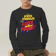 School Counselor Teacher Superhero Superpower Comic Book Men's Long Sleeve T-Shirt, funny gift School Counselor Teacher Superhero Superpower Comic Book Men's Long Sleeve T-Shirt, funny gift