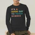 Science Teacher Its A Good Day To Teach Science Earth Men's Long Sleeve T-Shirt, funny gift Science Teacher Its A Good Day To Teach Science Earth Men's Long Sleeve T-Shirt, funny gift