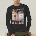 Special Education First Coffee Then Data Retro SPED Teacher Men's Long Sleeve T-Shirt, funny gift Special Education First Coffee Then Data Retro SPED Teacher Men's Long Sleeve T-Shirt, funny gift