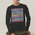 Sped Caffeinate Advocate Laminate Educate Teacher Men's Long Sleeve T-Shirt, funny gift Sped Caffeinate Advocate Laminate Educate Teacher Men's Long Sleeve T-Shirt, funny gift