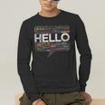 Start With Hello Different World Language Learning Teacher Men's Long Sleeve T-Shirt, funny gift Start With Hello Different World Language Learning Teacher Men's Long Sleeve T-Shirt, funny gift