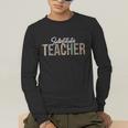 Substitute Teacher Supplies For Teachers Leopard For Men Women Men's Long Sleeve T-Shirt, funny gift
