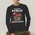 Support Public Education Cute Floral Teacher Red For Ed Men's Long Sleeve T-Shirt, funny gift Support Public Education Cute Floral Teacher Red For Ed Men's Long Sleeve T-Shirt, funny gift