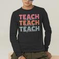 Teach Compassion Kindness Confidence For Teacher Men's Long Sleeve T-Shirt, funny gift Teach Compassion Kindness Confidence For Teacher Men's Long Sleeve T-Shirt, funny gift