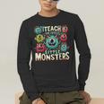 I Teach The Cutest Little Monsters Teacher Halloween Outfit Men's Long Sleeve T-Shirt, funny gift I Teach The Cutest Little Monsters Teacher Halloween Outfit Men's Long Sleeve T-Shirt, funny gift