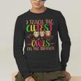 I Teach The Cutest Owls Christmas Or Teachers Day Men's Long Sleeve T-Shirt, funny gift