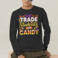 Teacher Cute Will Trade Students For Candy Halloween Costume Men's Long Sleeve T-Shirt, funny gift Teacher Cute Will Trade Students For Candy Halloween Costume Men's Long Sleeve T-Shirt, funny gift