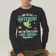 Teacher We All Different But In This Class We Swim Together Men's Long Sleeve T-Shirt, funny gift Teacher We All Different But In This Class We Swim Together Men's Long Sleeve T-Shirt, funny gift