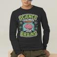 Teacher Halloween Costume Science Teachers Love Brains Men's Long Sleeve T-Shirt, funny gift