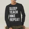Teacher Hiking Shirt Teaching Hiker T Shirt Men's Long Sleeve T-Shirt, funny gift Teacher Hiking Shirt Teaching Hiker T Shirt Men's Long Sleeve T-Shirt, funny gift