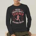 Teacher Who Runs Half Marathon Runner Running Lover Graphic Men's Long Sleeve T-Shirt, funny gift Teacher Who Runs Half Marathon Runner Running Lover Graphic Men's Long Sleeve T-Shirt, funny gift