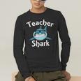 Teacher Shark Teacher For Men Women Men's Long Sleeve T-Shirt, funny gift
