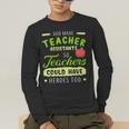 Teacher Teaching Assistant Aide Hero Men's Long Sleeve T-Shirt, funny gift