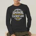 Teachers Aide Idea Professional Superhero Teachers Aides Men Women Men's Long Sleeve T-Shirt, funny gift