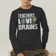 Teachers Love Brains Zombie Halloween Hilarious Men's Long Sleeve T-Shirt, funny gift Teachers Love Brains Zombie Halloween Hilarious Men's Long Sleeve T-Shirt, funny gift