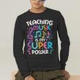 Teaching Music Is My Superpower Music Teacher For Men Women Kids Men's Long Sleeve T-Shirt, funny gift Teaching Music Is My Superpower Music Teacher For Men Women Kids Men's Long Sleeve T-Shirt, funny gift