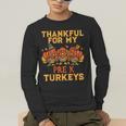 Thankful For My Pre K Turkeys Teacher Thanksgiving Men Women Men's Long Sleeve T-Shirt, funny gift Thankful For My Pre K Turkeys Teacher Thanksgiving Men Women Men's Long Sleeve T-Shirt, funny gift