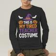 Tired Teacher Costume For Humor Halloween Men's Long Sleeve T-Shirt, funny gift Tired Teacher Costume For Humor Halloween Men's Long Sleeve T-Shirt, funny gift
