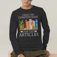 History Teacher I Read The Constitution For The Articles For Men Women Men's Long Sleeve T-Shirt, funny gift