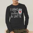 Valentines Day Teacher Tee I Love My Students A Latte Men's Long Sleeve T-Shirt, funny gift Valentines Day Teacher Tee I Love My Students A Latte Men's Long Sleeve T-Shirt, funny gift