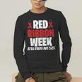 We Wear Red For Red Ribbon Week Awareness Mothers Teachers Men's Long Sleeve T-Shirt, funny gift We Wear Red For Red Ribbon Week Awareness Mothers Teachers Men's Long Sleeve T-Shirt, funny gift