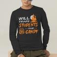 Will Trade Students For Candy Halloween Costume Teacher Men's Long Sleeve T-Shirt, funny gift Will Trade Students For Candy Halloween Costume Teacher Men's Long Sleeve T-Shirt, funny gift