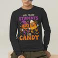 Will Trade Students For Candy Shirt Fun Candy Corn Teacher Men's Long Sleeve T-Shirt, funny gift Will Trade Students For Candy Shirt Fun Candy Corn Teacher Men's Long Sleeve T-Shirt, funny gift
