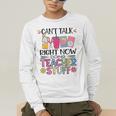 Can't Talk Right Now Doing Teacher Stuff Men's Long Sleeve T-Shirt, funny gift Can't Talk Right Now Doing Teacher Stuff Men's Long Sleeve T-Shirt, funny gift