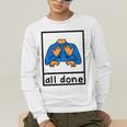 All Done Sign Language Speech Pathology Aac Sped Teacher Men's Long Sleeve T-Shirt, funny gift