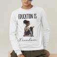 Education Is Freedom Teacher Books Black History Month Men's Long Sleeve T-Shirt, funny gift Education Is Freedom Teacher Books Black History Month Men's Long Sleeve T-Shirt, funny gift