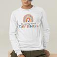 Good Day To Teach Tiny Humans Rainbow Teacher Men's Long Sleeve T-Shirt, funny gift Good Day To Teach Tiny Humans Rainbow Teacher Men's Long Sleeve T-Shirt, funny gift