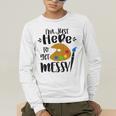 I'm Just Here To Get Messy Art Teacher Artist Painting Men's Long Sleeve T-Shirt, funny gift