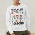 Love Job For Little Reasons Daycare Teacher Graphic Men's Long Sleeve T-Shirt, funny gift