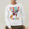 Space Middle School Teacher Back To School Men Women Kids Men's Long Sleeve T-Shirt, funny gift