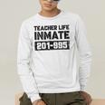 Teacher Life Jail Inmate Prisoner Halloween Costume Men's Long Sleeve T-Shirt, funny gift Teacher Life Jail Inmate Prisoner Halloween Costume Men's Long Sleeve T-Shirt, funny gift