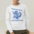 Weird Teachers Build Character Shirt Raccoon Dancing Men's Long Sleeve T-Shirt, funny gift Weird Teachers Build Character Shirt Raccoon Dancing Men's Long Sleeve T-Shirt, funny gift