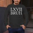 67 History Meme Six Seven Bruh History Teacher Men's Long Sleeve T-Shirt, funny design