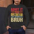 Admit It You Low Key Love Technology Bruh Teacher Kid Men's Long Sleeve T-Shirt, funny design Admit It You Low Key Love Technology Bruh Teacher Kid Men's Long Sleeve T-Shirt, funny design