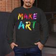 Make Art Painter Artist Teacher Artsy Men Women Kids Men's Long Sleeve T-Shirt, funny design
