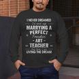 Art Teacher Christmas Xmas Never Dreamed Marrying Men's Long Sleeve T-Shirt, funny design