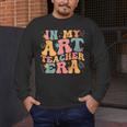 In My Art Teacher Era Artists First Day Of School Women Men's Long Sleeve T-Shirt, funny design In My Art Teacher Era Artists First Day Of School Women Men's Long Sleeve T-Shirt, funny design