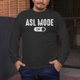 ASL Mode Sign Language Deaf ASL Teacher Men's Long Sleeve T-Shirt, funny design ASL Mode Sign Language Deaf ASL Teacher Men's Long Sleeve T-Shirt, funny design