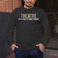 Theatre Drama Teacher Stage Play Broadway Theatre Men's Long Sleeve T-Shirt, funny design Theatre Drama Teacher Stage Play Broadway Theatre Men's Long Sleeve T-Shirt, funny design