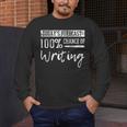 Author Journalist Teacher Writing Men's Long Sleeve T-Shirt, funny design Author Journalist Teacher Writing Men's Long Sleeve T-Shirt, funny design