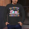 All Behavior Is A Form Of Communication SPED Teacher Autism Men's Long Sleeve T-Shirt, funny design All Behavior Is A Form Of Communication SPED Teacher Autism Men's Long Sleeve T-Shirt, funny design
